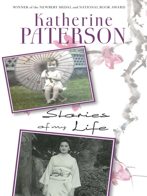 Title details for Stories of My Life by Katherine Paterson - Available